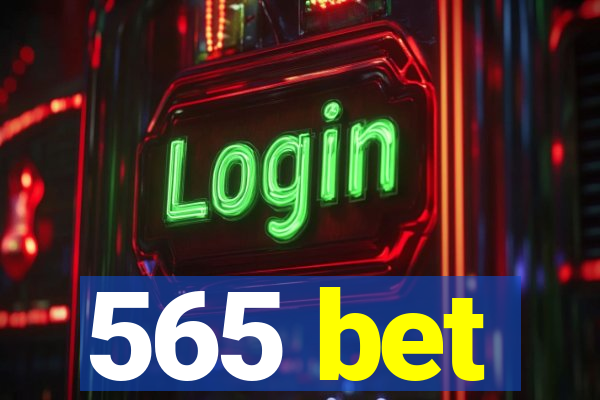 565 bet